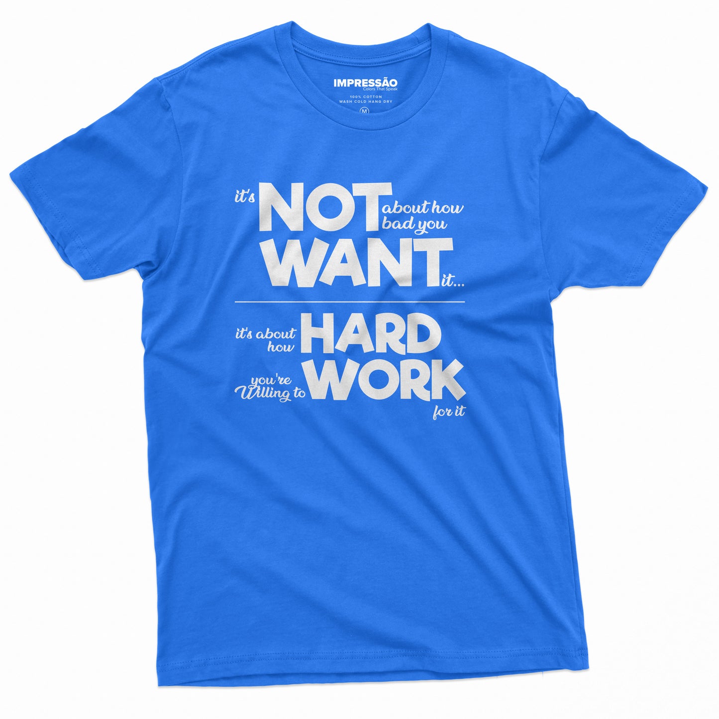 Work Hard Premium Preprinted T-Shirt