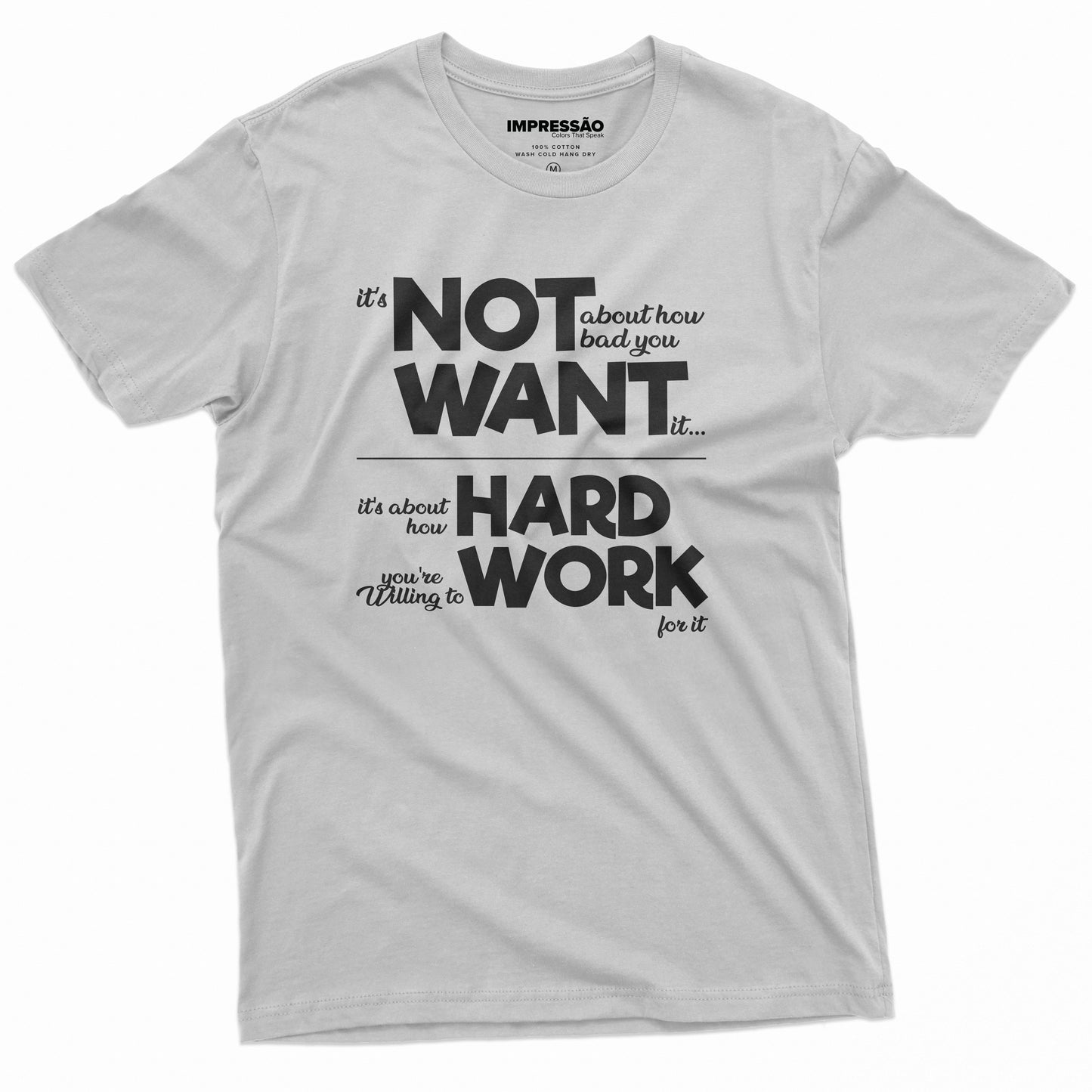 Work Hard Premium Preprinted T-Shirt
